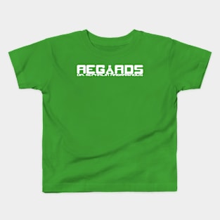 Regards Kids T-Shirt